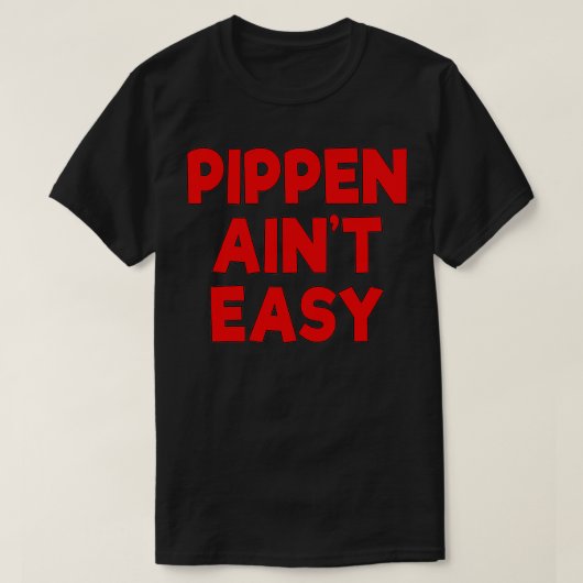 Pijpleiding niet gemakkelijk grappige pimpin t-shirt (Design voorkant)