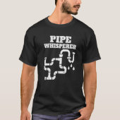Pijpleiding Whisperer Plumber Pipefitter Expert Pl T-shirt (Voorkant)