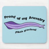 Pikaia - Proud van mijn Ancestry Mousepad Muismat (Voorkant)
