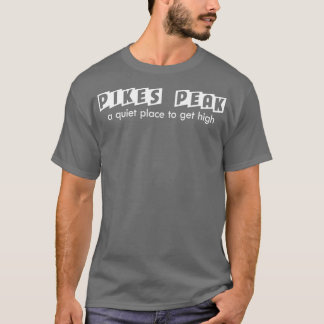 Pikes Peak Funny Mountain T-shirt