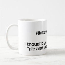 Pilaten? Koffiemok