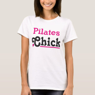 Pilates Chick T-shirt