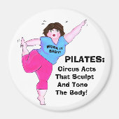 PILATES: Circus doet dat beeld en snijdt het licha Magneet (Voorkant)