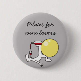 Pilates for Winelovers Gray Badge Ronde Button 5,7 Cm