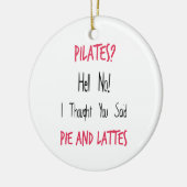 Pilates Funny Quote, Black and Pink Keramisch Ornament (Links)