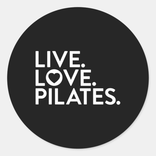 Pilates Gezegde Live Love Pilates voor instructeur Ronde Sticker (Voorkant)