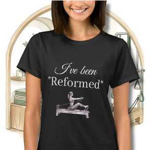 PILATES IK BEN "GEREFORMEERD" REFORMER NAAM T-SHIRT