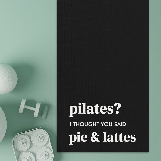 Pilates? Ik dacht dat je taart en lattes zei Yogamat