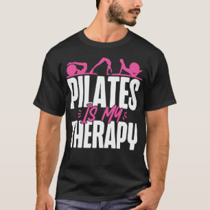 Pilates instructeur Pilates is mijn therapie T-shirt