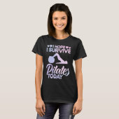 Pilates-instructrice Docent Ik hoop dat ik Pilate T-shirt (Voorkant volledig)