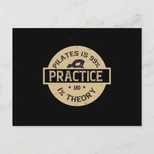 Pilates is 99% Praktijk en 1% Theorie Briefkaart