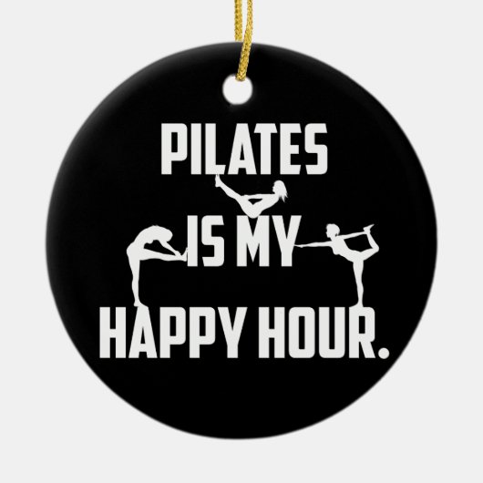 Pilates is mijn gelukkige uur keramisch ornament (Voorkant)