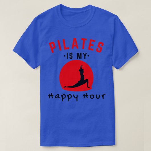 Pilates is mijn Happy Hour 9 T-shirt (Design voorkant)
