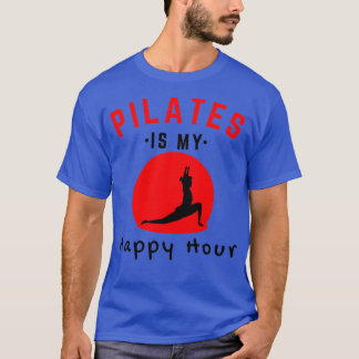 Pilates is mijn Happy Hour 9 T-shirt