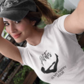 Pilates is mijn Happy Hour T-shirt