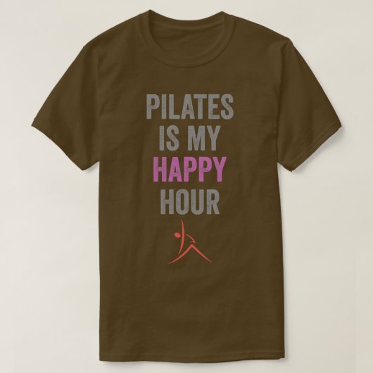 Pilates is mijn Happy Hour T-shirt Schattigee Cont (Design voorkant)