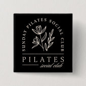 Pilates liefhebbers groep sociale club zwart esthe vierkante button 5,1 cm (Voorkant)