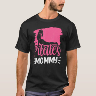 Pilates Mama Moeder Mama Moederdag T-shirt