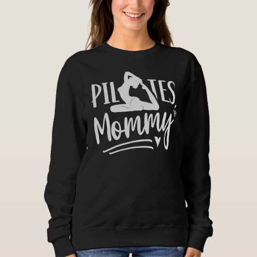 Pilates Mama Moeder Mama Moederdag Trui (Voorkant)