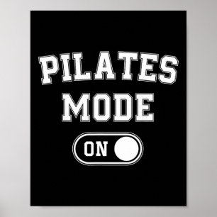 Pilates Modus Aan Fun cadeau voor instructeur Yoga Poster