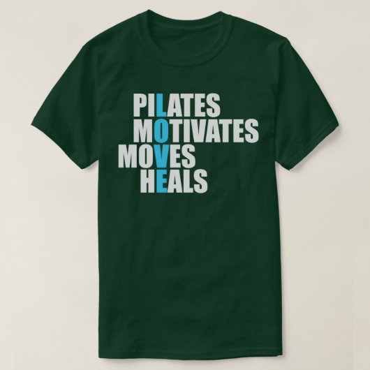 Pilates Motivates Moves Heals Love gift T-shirt (Design voorkant)