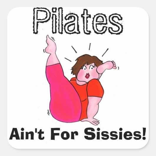 Pilates niet voor dienstreizen. vierkante sticker (Voorkant)