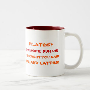 Pilates Nope Pie en Lattes Funny Humor Quote Tea Tweekleurige Koffiemok