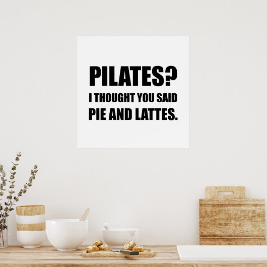 Pilates Pie en Lattes Funny Poster (Keuken)