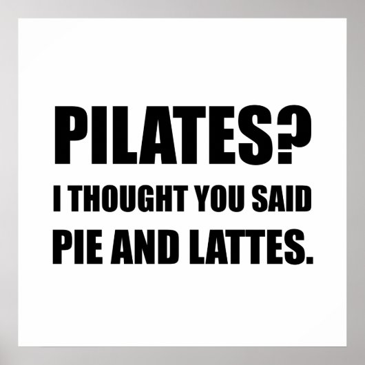 Pilates Pie en Lattes Funny Poster (Voorkant)