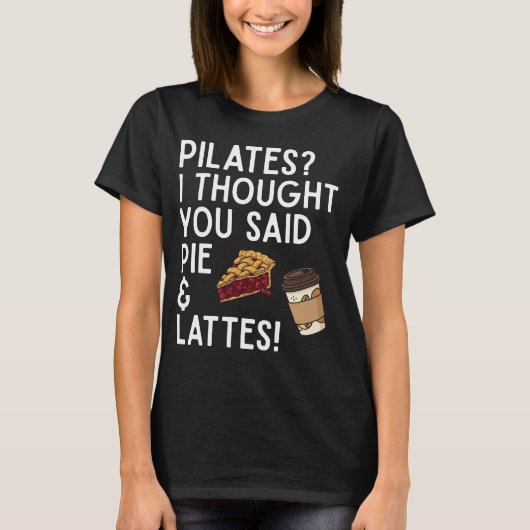 Pilates Taart & Lattes Grappig Workout T-Shirt (Voorkant)