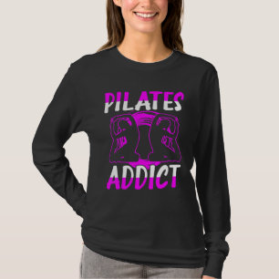 Pilates verslaafde t-shirt