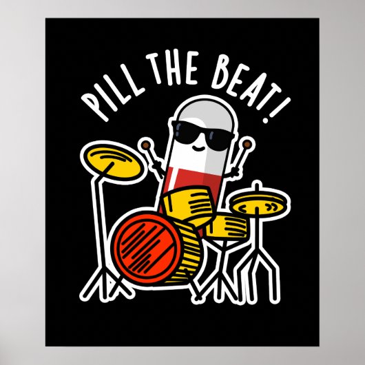 Pill the Beat Funny Medicine Music Pun Dark BG Poster (Voorkant)