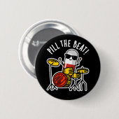 Pill the Beat Funny Medicine Music Pun Dark BG Ronde Button 5,7 Cm (Voorkant /achterkant)
