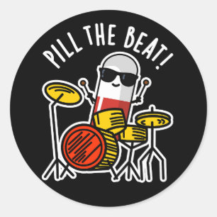 Pill the Beat Funny Medicine Music Pun Dark BG Ronde Sticker