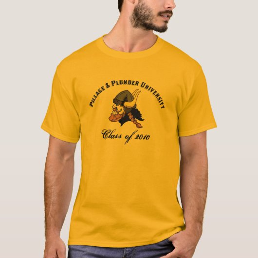 Pillage and Plunder University Funny Viking T-shirt (Voorkant)