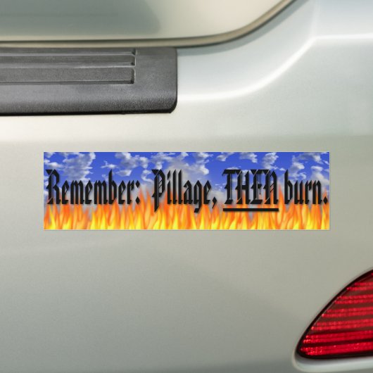 Pillage Dan Burn Bumpersticker (Op auto)
