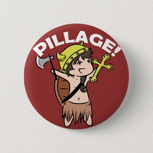 Pillage. Ronde Button 5,7 Cm (Voorkant)