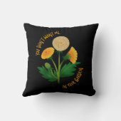 Pillow You Don't Want Me In Your Garden Kussen (Achterkant)