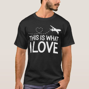 Piloot Airplane Plane Aviation Dit is waar ik van T-shirt