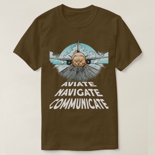 Piloot Aviate Navigate Communicate Cat Plane (2) T-shirt (Design voorkant)