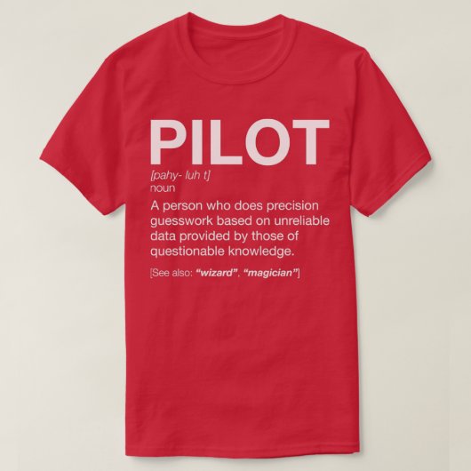 Piloot Definition T ShirtTShirt T-shirt (Design voorkant)