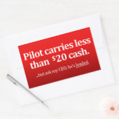 Piloot draagt minder dan $20 cash rechthoekige sticker (Envelop)