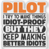 Piloot Ik probeer dingen grappig te maken gezegden Sticker (Voorkant)