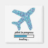 "Piloot in progress" vliegtuig Magnet (Voorkant)