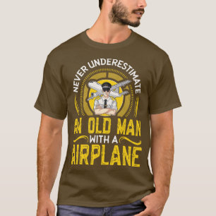Piloot onderschat nooit een oud Man met vliegtuig T-shirt