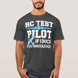 Piloot Rc Test Pilot, als ik hem betrapt, dan moet T-shirt