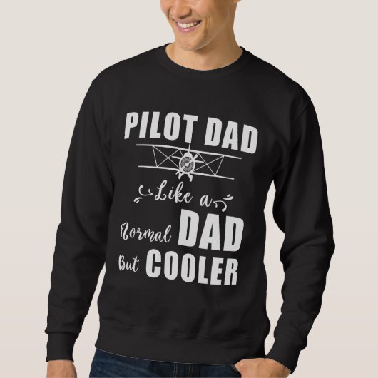 Piloot vader als een normale vader, maar cooler pi trui (Voorkant)