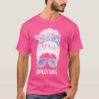 Piloot vrouw Airman Aviation Vriendin Messy Bun T-shirt