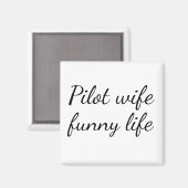 Piloot vrouw grappig leven luchtvaart magneet (Voorkant / Achterkant)