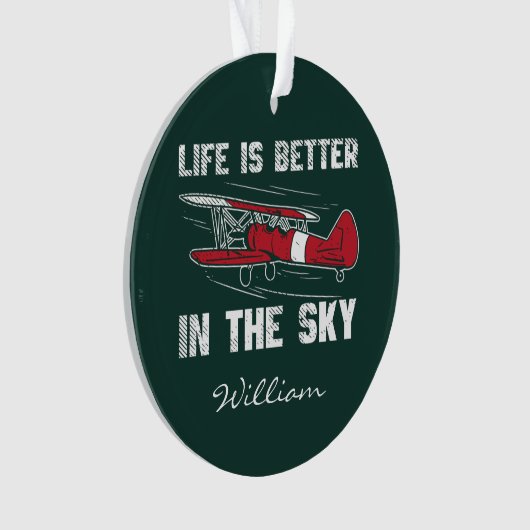 Pilot Gag Life is beter in Skies Kerstmis Ornament (voorkant)